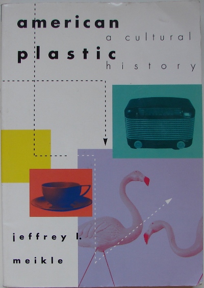 American Plastic: A Cultural History Cover