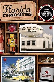 Florida Curiosities, 3rd Edition - Cover